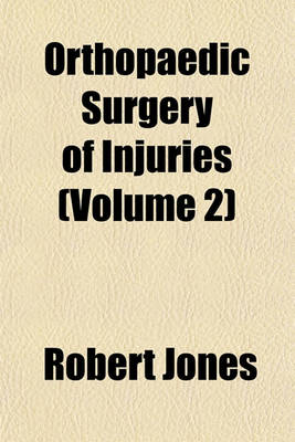 Book cover for Orthopaedic Surgery of Injuries (Volume 2)