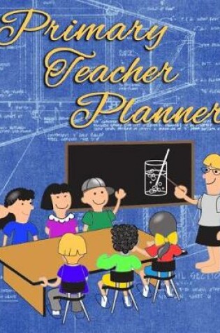 Cover of Primary Teacher Planner