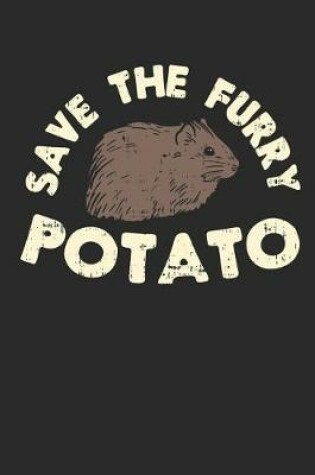 Cover of Save the Furry Potato