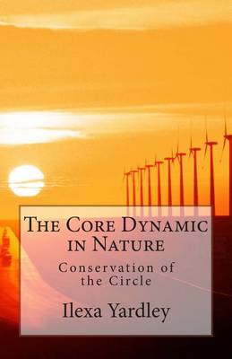 Book cover for The Core Dynamic in Nature