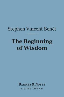 Book cover for The Beginning of Wisdom (Barnes & Noble Digital Library)