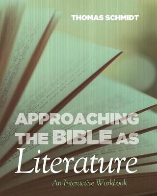 Book cover for Approaching the Bible as Literature