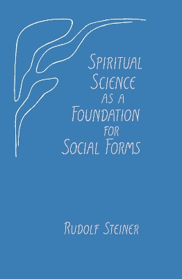 Book cover for Spiritual Science as a Foundation for Social Forms