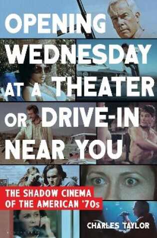Cover of Opening Wednesday at a Theater or Drive-In Near You