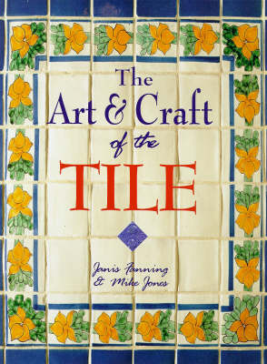 Book cover for The Art and Craft of the Tile
