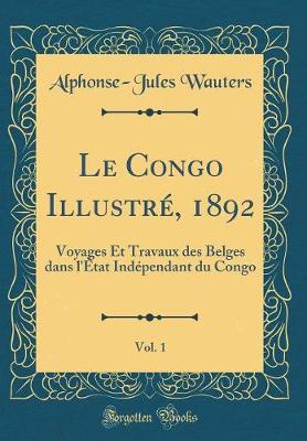 Book cover for Le Congo Illustre, 1892, Vol. 1