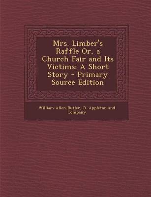 Book cover for Mrs. Limber's Raffle Or, a Church Fair and Its Victims