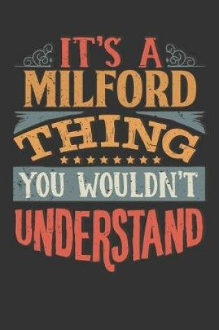 Cover of Its A Milford Thing You Wouldnt Understand