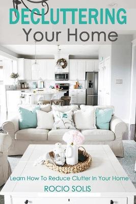 Book cover for Decluttering Your Home