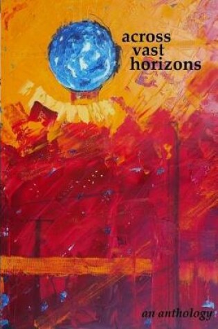 Cover of Across Vast Horizons