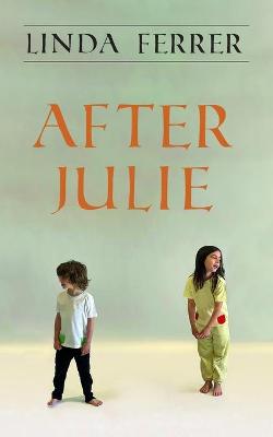 Cover of After Julie