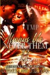 Book cover for Always Us, Never Them 2 (Finale)