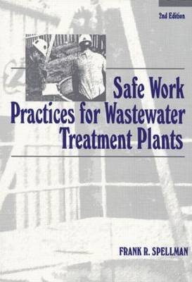 Book cover for Safe Work Practices for Wastewater Treatment Plants, Second Edition