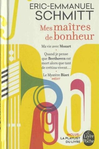 Cover of Mes maitres de bonheur