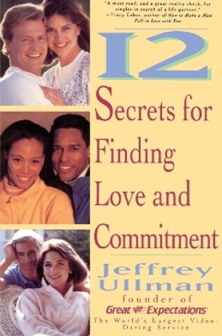 Cover of 12 Secrets for Finding Love and Commitment
