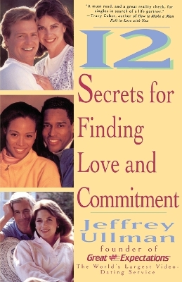 Book cover for 12 Secrets for Finding Love and Commitment