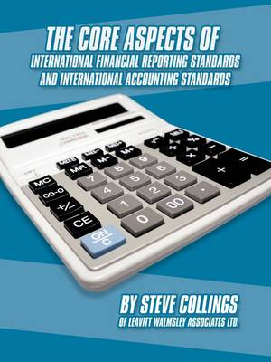 Book cover for The Core Aspects of International Financial Reporting Standards and International Accounting Standards