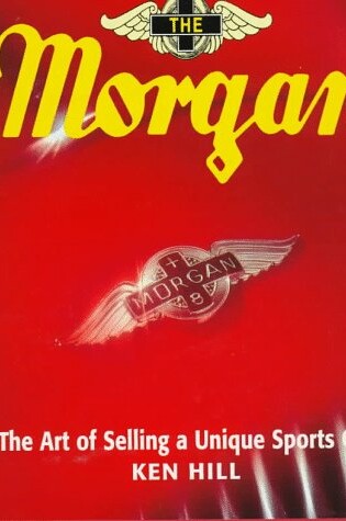 Cover of Morgan: Art of Selling Unique Sports Car