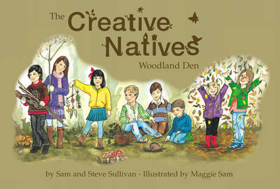 Book cover for The Creative Natives Woodland Den