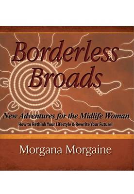 Cover of Borderless Broads: New Adventures for the Midlife Woman