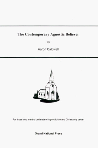 Cover of The Contemporary Agnostic Believer