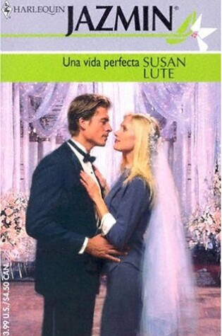 Cover of Una Una Vida Perfecta
