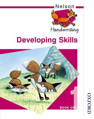 Book cover for Nelson Handwriting Developing Skills Book 1