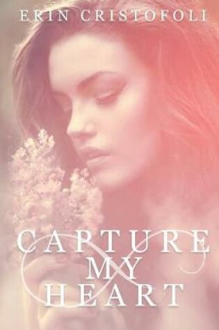 Cover of Capture My Heart