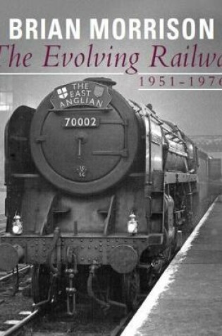 Cover of The Evolving Railway