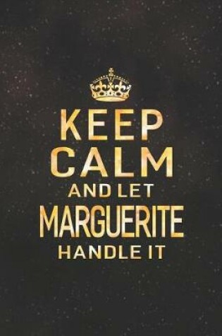 Cover of Keep Calm and Let Marguerite Handle It