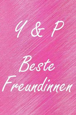 Book cover for Y & P. Beste Freundinnen