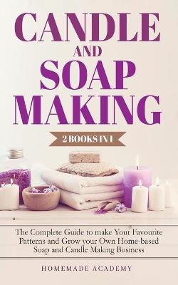 Book cover for Candle and Soap Making - 2 Books in 1