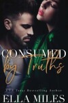 Book cover for Consumed by Truths