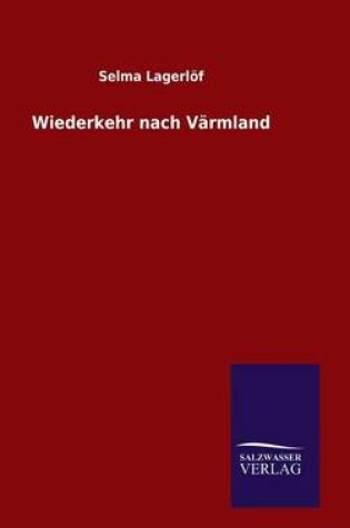 Cover of Wiederkehr nach Värmland