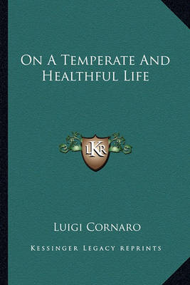 Book cover for On a Temperate and Healthful Life