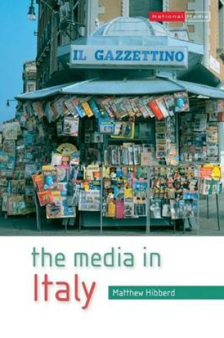 Cover of Media in Italy, The: An Introduction to the Key Disciplines in Education Studies