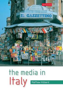 Book cover for Media in Italy, The: An Introduction to the Key Disciplines in Education Studies