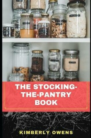 Cover of A Beginner's Guide to Stocking the Pantry