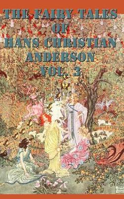 Book cover for The Fairy Tales of Hans Christian Anderson Vol. 3