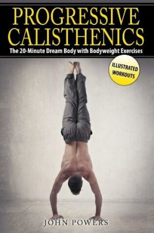 Cover of Progressive Calisthenics
