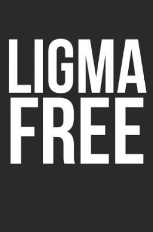 Cover of Ligma Free