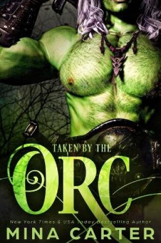 Cover of Taken by the Orc