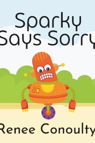 Cover of Sparky Says Sorry