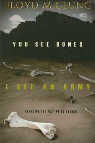 Cover of You See Bones, I See an Army