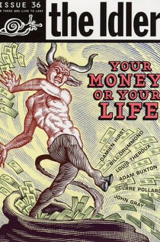 Cover of The Idler (Issue 36) Money Madness