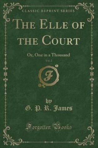 Cover of The Elle of the Court, Vol. 2 of 1