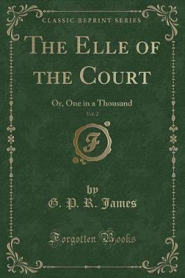 Book cover for The Elle of the Court, Vol. 2 of 1