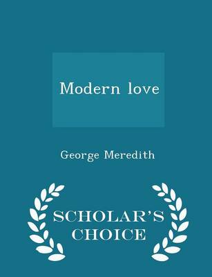 Book cover for Modern Love - Scholar's Choice Edition