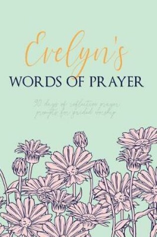 Cover of Evelyn's Words of Prayer