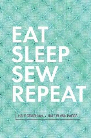 Cover of Eat Sleep Sew Repeat